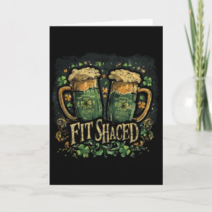 Fit Shaced Funny Irish Drinking St. Patrick's Day Card