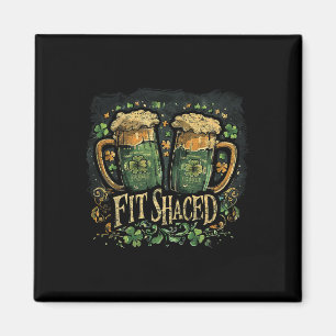 Fit Shaced Funny Irish Drinking St. Patrick's Day Magnet
