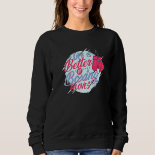 Fitness Boxing Ring With Boxing Gloves I Love Kic Sweatshirt