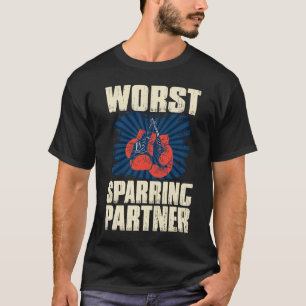 Fitness Boxing Ring Worst Sparring Partner Loves K T-Shirt