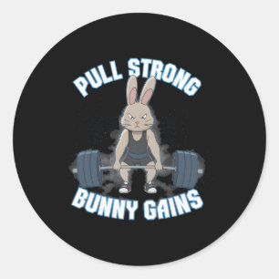 Fitness Bunny Bodybuilder Pull Strong Bunny Gains Classic Round Sticker