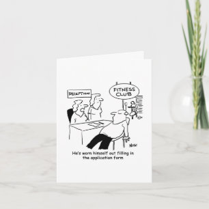 Fitness Club Member is Worn Out Card