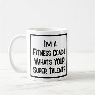 Fitness Coach Super Talent. Coffee Mug