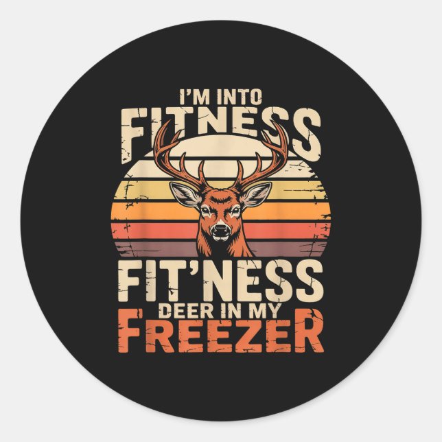 Fitness Deer In My Zer Deer Hunting  Classic Round Sticker (Front)