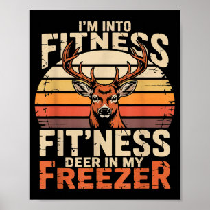 Fitness Deer In My Zer Deer Hunting Poster