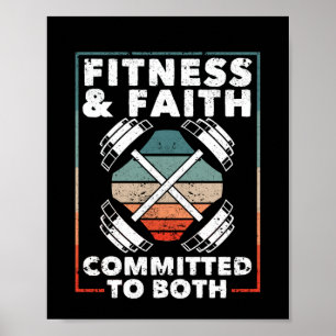Fitness & Faith Committed to both Christian Poster