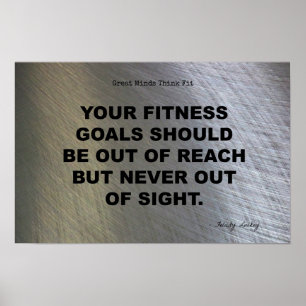 Fitness Goals: Never Out of Sight! Poster
