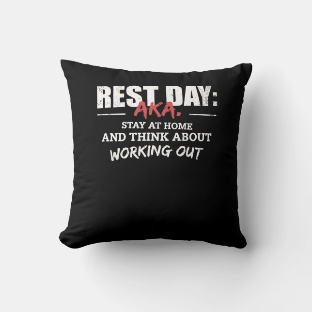 Fitness Gym Funny Quote Rest Day Cushion (Front)