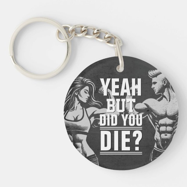 Fitness Gym Workout Bodybuilding Motivational Key Ring (Front)