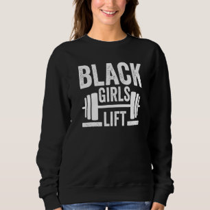 Fitness Instructor Gym Workout BLM Black Girls Lif Sweatshirt
