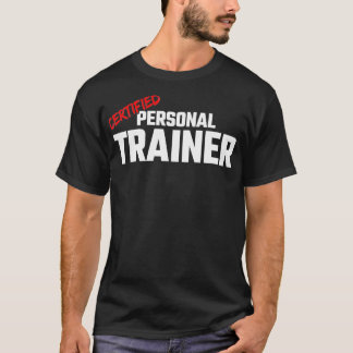 Fitness Instructor Health Fitness Coach Personal T T-Shirt