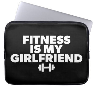 Fitness Is My Girlfriend - Workout Motivational Laptop Sleeve