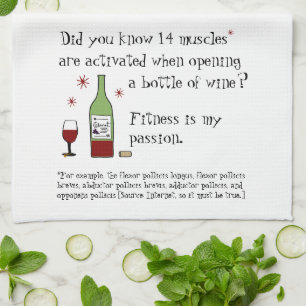 Fitness Is My Passion Funny Wine Quote Tea Towel