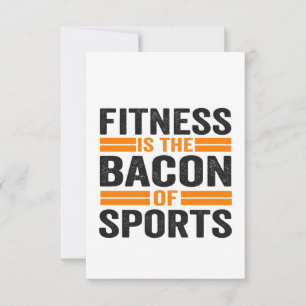 Fitness is the bacon of Sport Funny Fitness Gym  Thank You Card