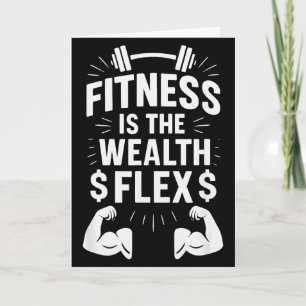 Fitness Is The Wealth Flex, Motivational Saying _1 Card