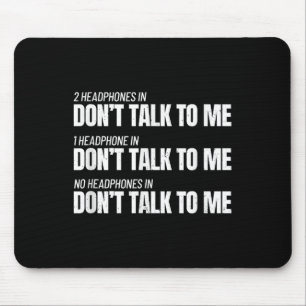 Fitness Meme - Don't Talk To Me At The Gym - Funny Mouse Pad