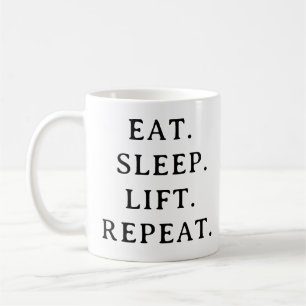 Fitness Motivation – Eat Sleep Lift Repeat Coffee Mug