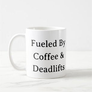 Fitness Motivation Mug – Fueled By Coffee quote
