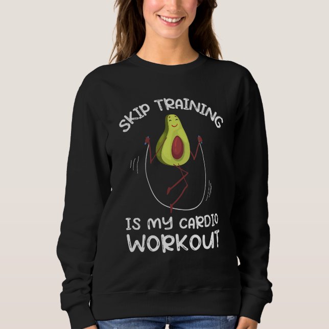 Fitness Roping   Jumping Rope Skipping   Avocado Sweatshirt (Front)