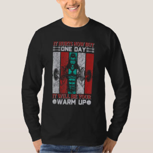 Fitness Studio Gym Workout Idea Cool Saying T-Shirt