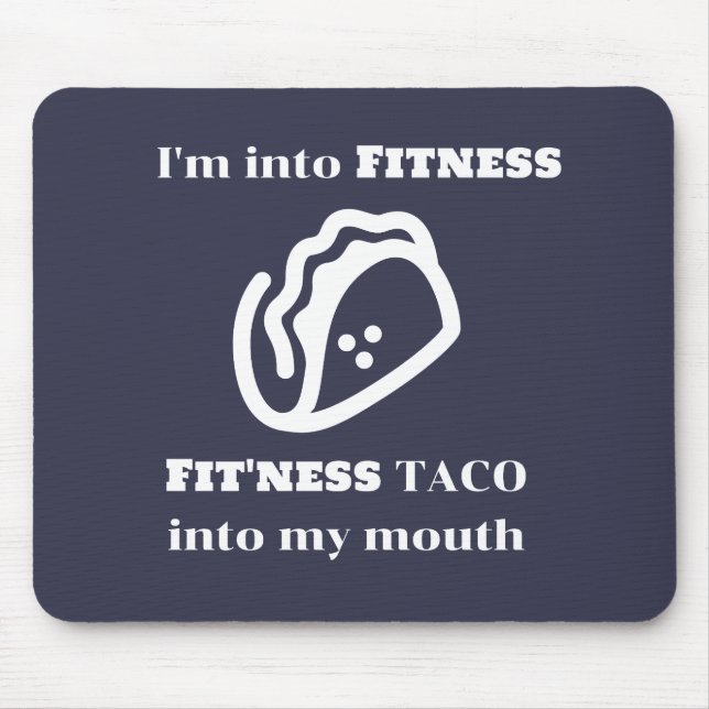 Fitness TACO Funny Sarcastic Novelty Graphic Gift Mouse Pad (Front)