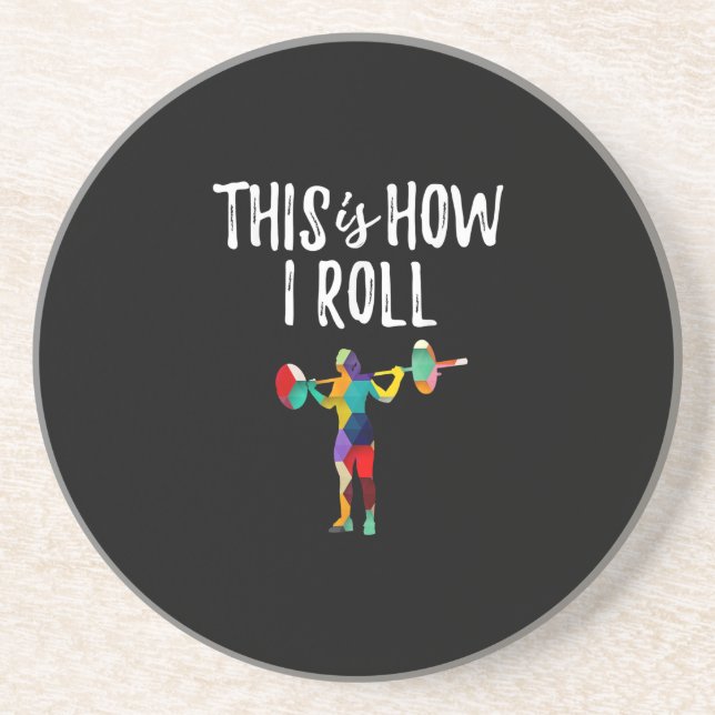Fitness This is How I Roll Gym Bodybuilding Girl Coaster (Front)