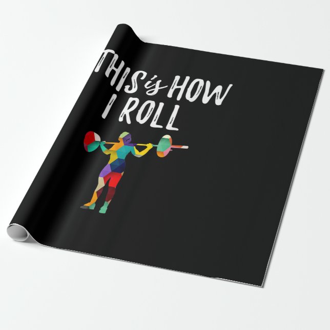Fitness This is How I Roll Gym Bodybuilding Girl Wrapping Paper (Unrolled)