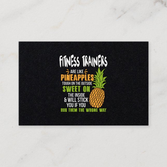 Fitness Trainers Are Like Pineapples. Business Card (Front)