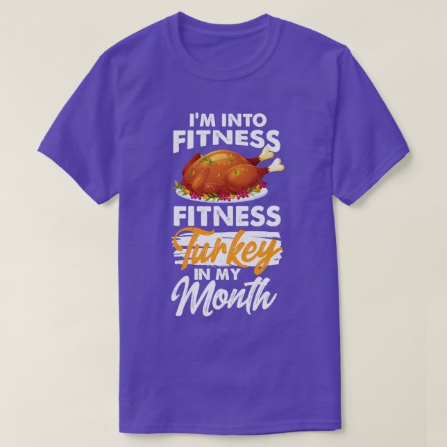 Fitness Turkey In My Month Thanksgiving Happy Than T-Shirt (Design Front)