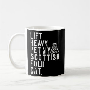 Fitness Workout Lift Heavy Pet My Scottish Fold Ca Coffee Mug