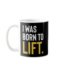 Fitness Workout Motivation Born To Lift