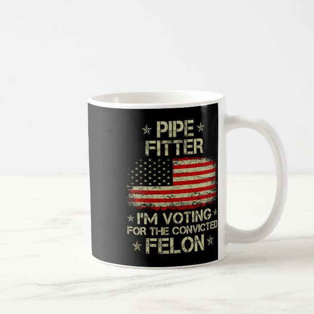Fitter I'm Voting For The Convicted Felon Funny Tr Coffee Mug (Right)