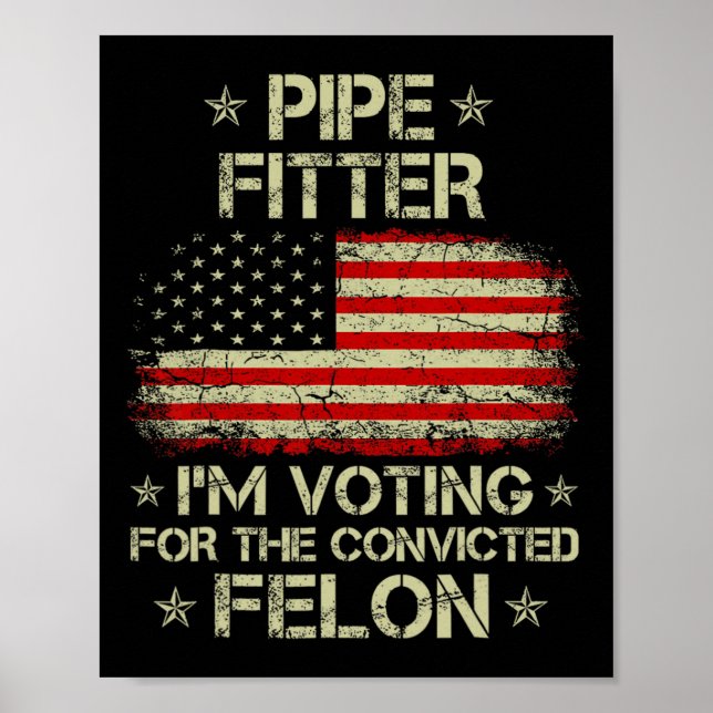 Fitter I'm Voting For The Convicted Felon Funny Tr Poster (Front)