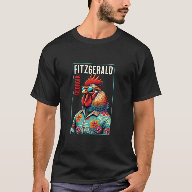 Fitzgerald Georgia Beach Chicken Rooster Lover T S T-Shirt (Front)