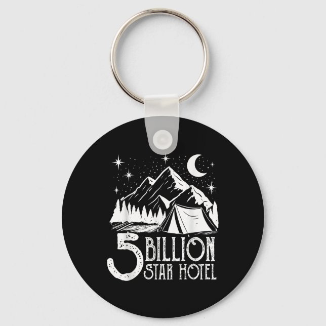 Five Billion Star Hotel Camping Lover Gift  Key Ring (Front)