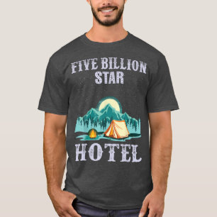 Five Billion Star Hotel Camping Night Sky Nature V T-Shirt