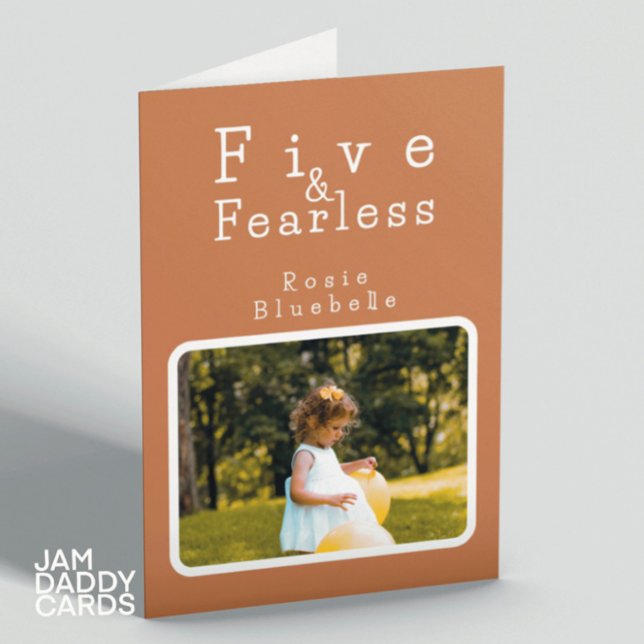 Five & Fearless  Childrens Photo Birthday Card (Creator Uploaded)