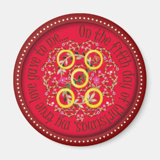 Five gold rings magnet