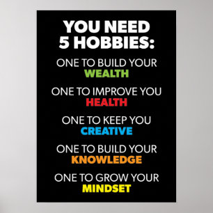 Five Hobbies - Wealth, Health, Creative, Knowledge Poster