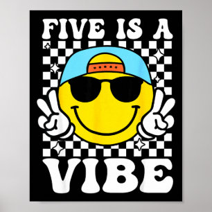 Five Is A Vibe 5th Birthday Groovy Boys Girls 5 Ye Poster