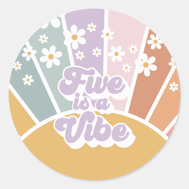 Five is a Vibe Retro Sunshine Rainbow Daisy Classic Round Sticker (Front)