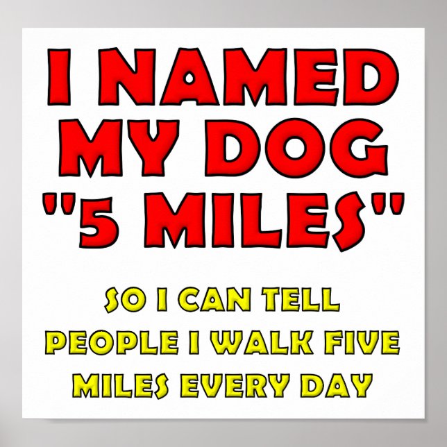 Five Mile Dog Funny Poster (Front)