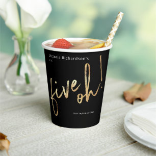 Five Oh Black Gold Foil 50th Birthday Party Paper Cups