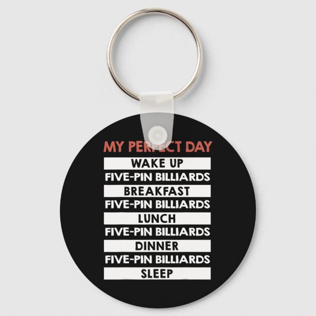 Five-pin Billiards My Perfect Day 5-pins Player  Key Ring (Front)