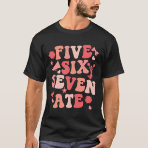 Five Six Seven Ate Cheer Cheerleader Women Girls K T-Shirt