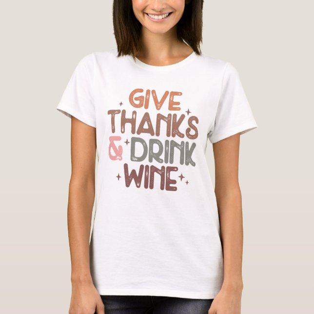 Five Thanks and Drink Wine Typography Thanksgiving T-Shirt (Front)