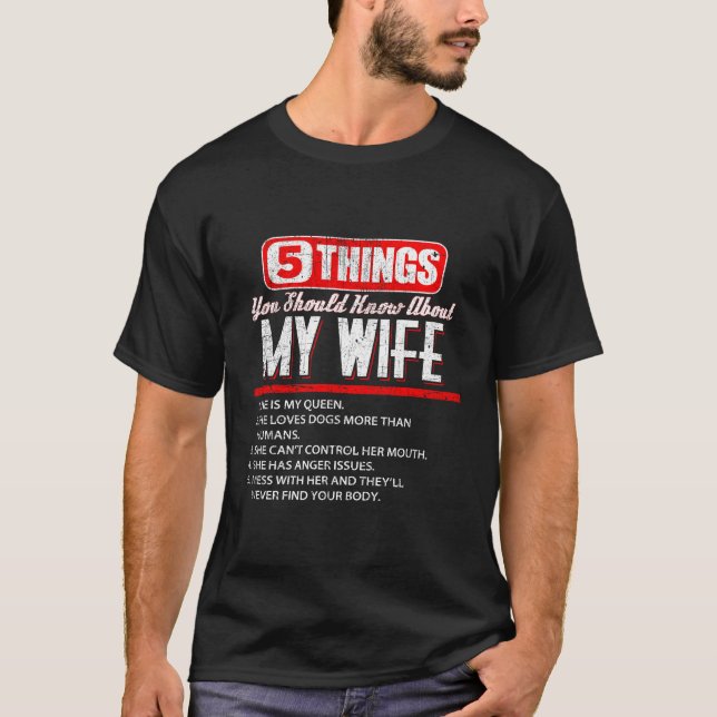 Five Things You Should Know About My T-Shirt (Front)