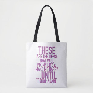 Fix My Life Shopaholic Tote Bag