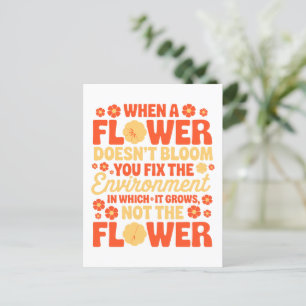Fix the Environment, Not the Flower Postcard
