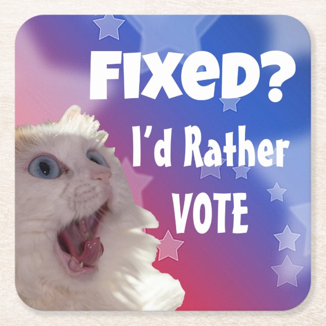 Fixed? I’d Rather Vote  Square Paper Coaster (Front)